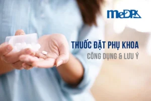 medpadiag-thuoc-dat-phu-khoa-cong-dung-luu-y