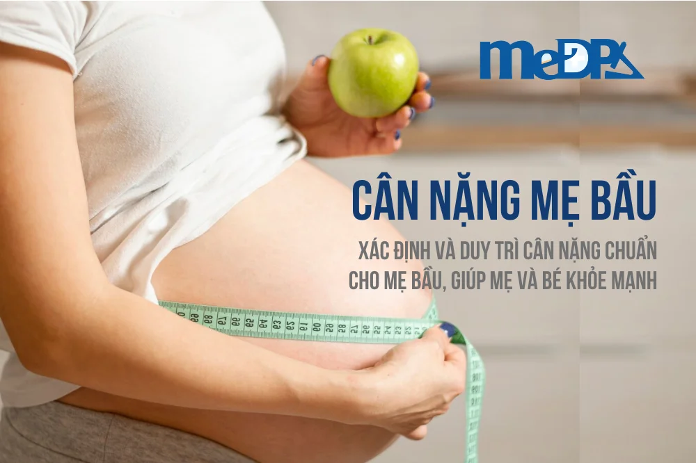 medpadiag-can-nang-me-bau-chuan-cach-tinh-can-nang-me-bau