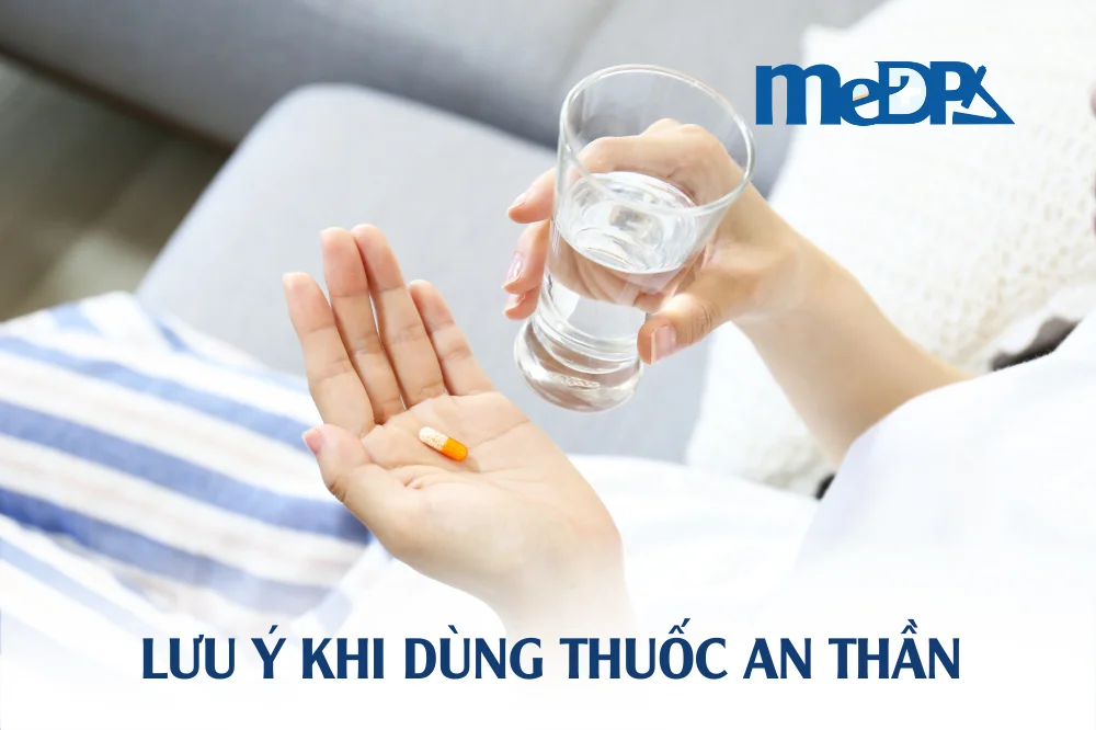 medpadiag-thuoc-an-than-luu-y-khi-su-dung