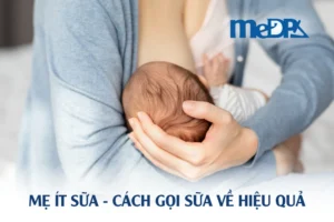 medpadiag-dau-hieu-me-it-sua-cach-goi-sua-ve
